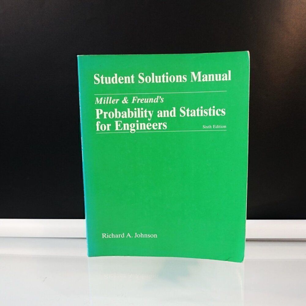 Probability and Statistics for Engineers Student Solution Manual 6th Ed 2001 PB